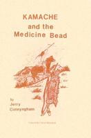 Kamache and the Medicine Bead