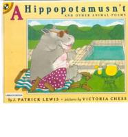 A Hippopotamusn't and Other Animal Poems