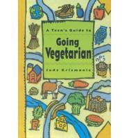 A Teen's Guide to Going Vegetarian