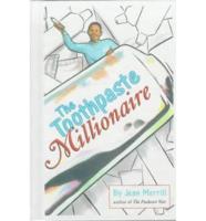 The Toothpaste Millionaire