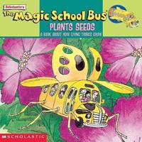 The Magic School Bus Plants Seeds