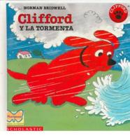 Clifford Y LA Tormenta/Clifford and the Big Storm