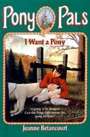 I Want a Pony