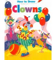 How to Draw Clowns