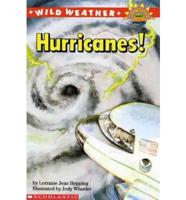 Wild Weather. Hurricanes!