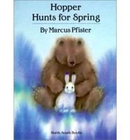 Hopper Hunts for Spring