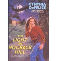 The Light on Hogback Hill