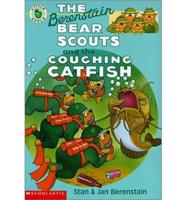 The Berenstain Bear Scouts and the Coughing Catfish