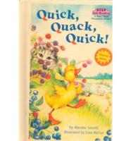 Quick, Quack, Quick