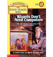 Wizards Don't Need Computers