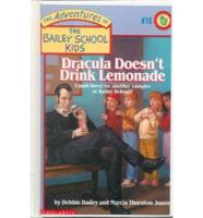 Dracula Doesn't Drink Lemonade