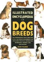 The Illustrated Encyclopedia of Dog Breeds