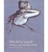 Degas by Himself