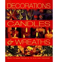 Decorations, Candles & Wreaths