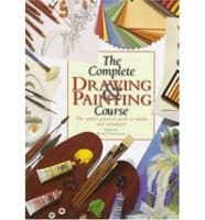 The Complete Drawing and Painting Course