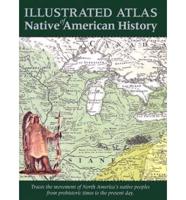 Illustrated Atlas of Native American History
