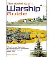 The World War II Warship Guide