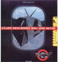 The Illustrated Encyclopedia of Military Aircraft