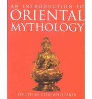 An Introduction to Oriental Mythology