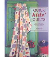 Quick Kids' Quilts