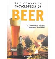 THE COMPLETE ENCYCLOPEDIA OF BEER