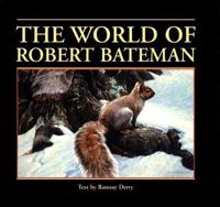 World Of Robert Bateman