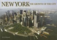 New York the Growth of the City