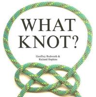 WHAT KNOT