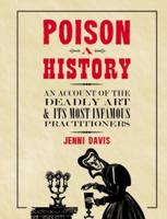 Poison: A History