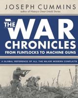The War Chronicles. From Flintlocks to Machine Guns