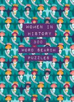Women in History: 300 Word Search Puzzles