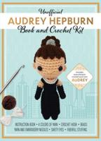 Unofficial Audrey Hepburn Book and Crochet Kit