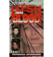 Flesh and Blood