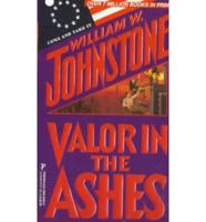Valor in the Ashes. 1