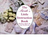 The Bride's Little Instruction Book