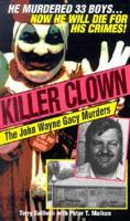 Killer Clown: John Wayne