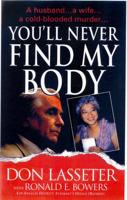 You'll Never Find My Body