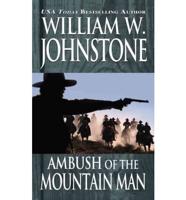 Ambush of the Mountain Man
