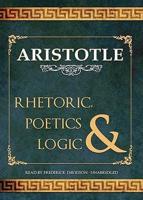 Rhetoric, Poetics, and Logic