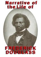 The Life of Frederick Douglas