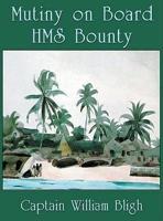 The Mutiny on Board H.M.S. Bounty