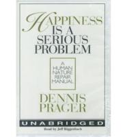 Happiness Is a Serious Problem Cassette