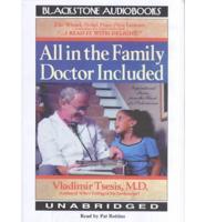 All in the Family Doctor Included