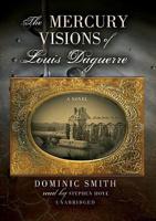 Mercury Visions of Louis Daguerre