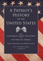A Patriot's History of the United States, Part 1