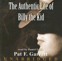 The Authentic Life of Billy the Kid