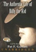 The Authentic Life of Billy the Kid
