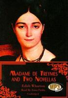 Madame De Treymes and Two Novellas