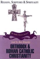 Orthodox & Roman Catholic Christianity