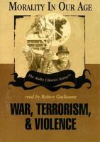 War, Terrorism, & Violence